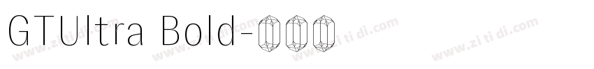 GTUltra Bold字体转换